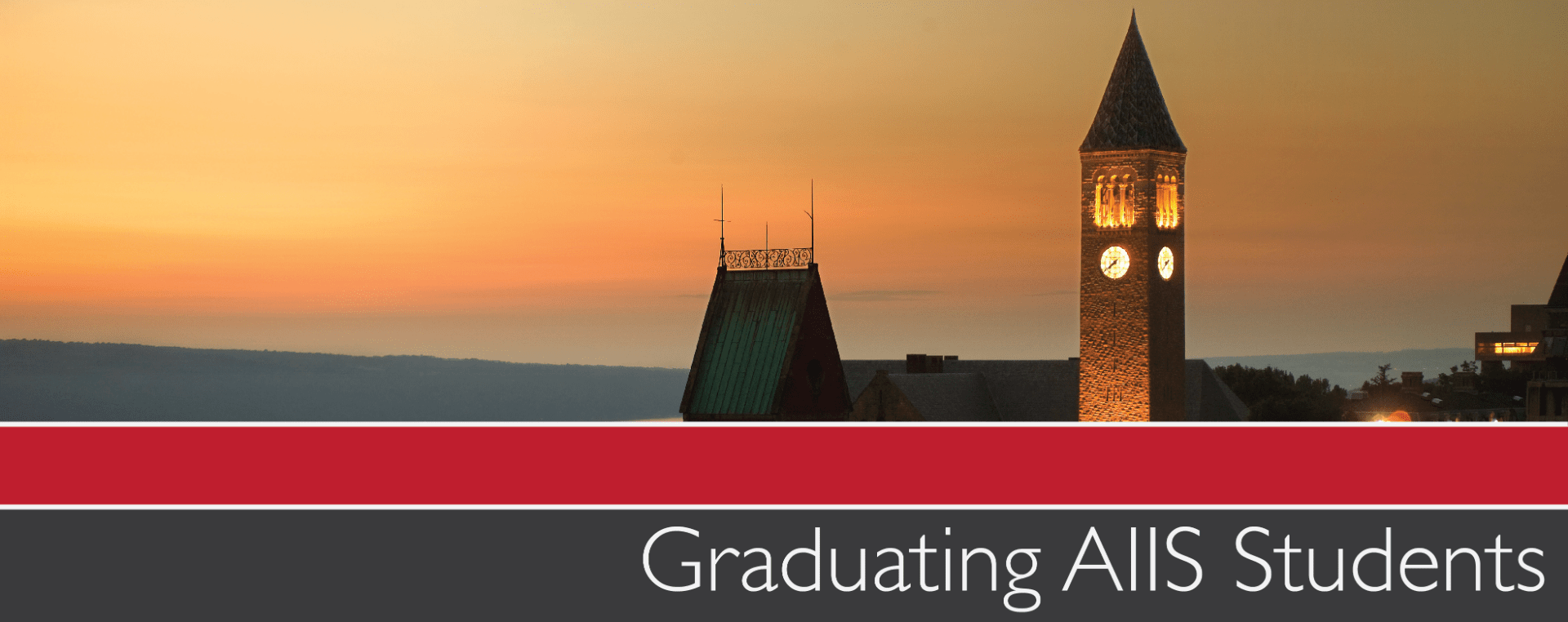 Banner with picture of Cornell's clocktower with text saying graduating AIIS students.