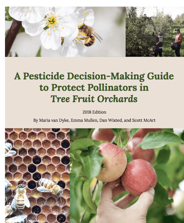 Image of the cover of the resouces entitled: Pesticide decision-making guide to protect pollinators in tree fruit orchards