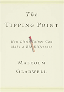Tipping Point by Malcolm Gladwell