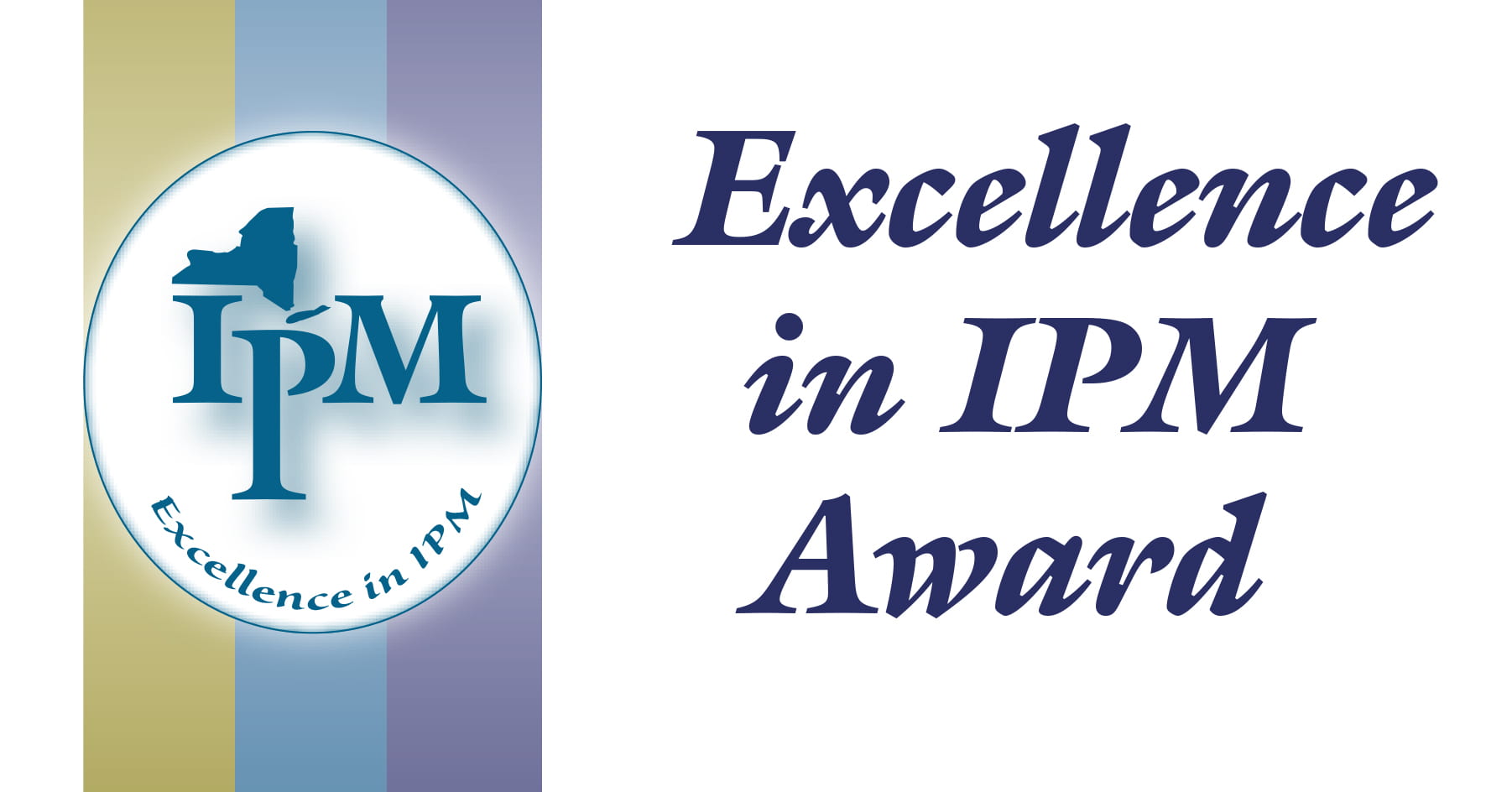 This graphic is a replica image of the Excellence in IPM Award plaque given awardees.