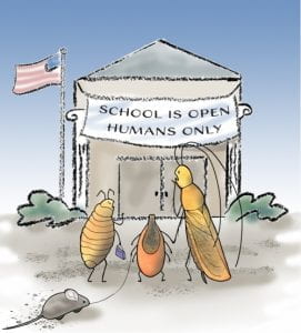 Conference graphic of pests looking at school with "School is Open. Humans Only" sign.