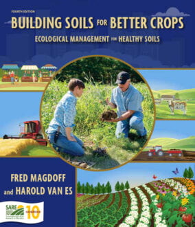 Comprehensive Assessment of Soil Health – The Cornell Framework Manual
